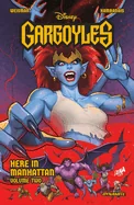Gargoyles: Here in Manhattan Volume 2