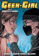Geek-Girl: Identity Crisis