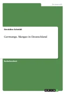 Germanga. Mangas in Deutschland — Manga
