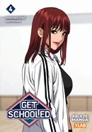 Get Schooled Vol. 4