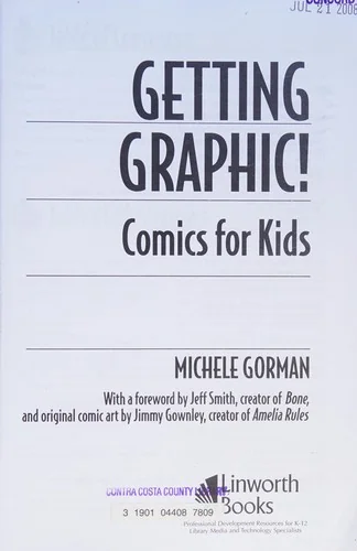 Getting Graphic! Comics for Kids — Graphic Novels
