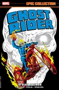 Ghost Rider Epic Collection: To Slay a Demon