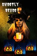 Ghostly Reads: A scary Halloween ghost stories for kids and teens