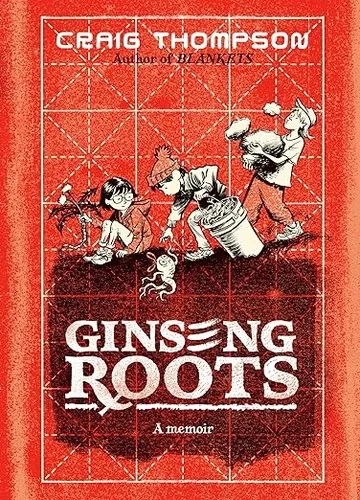 Ginseng Roots: A Memoir