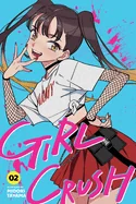 Girl Crush, Vol. 2 — Manga