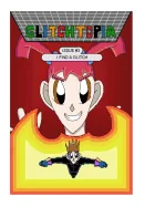Glitchtopia Issue 3 - I Find A Glitch: I Find A Glitch