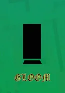 Gloom: Opening Sequence