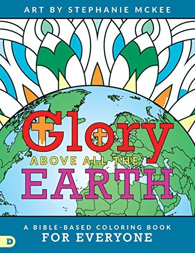 Glory Above All The Earth: A Bible-Based Coloring Book for Everyone — Religious Comics