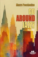 Go Around Jazzy — Light Novels
