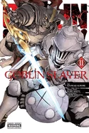 Goblin Slayer, Vol. 11 (Manga) — Manga