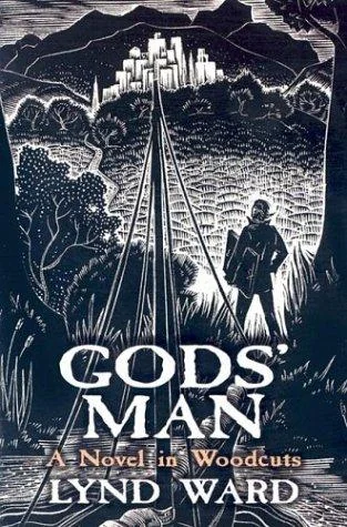 Gods' Man: A Novel in Woodcuts