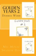 Golden Years 2 — Graphic Novels