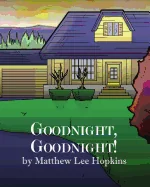 Goodnight, Goodnight!