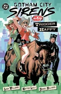 Gotham City Sirens: Trigger Happy — Superhero Comics