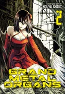 Grand Metal Organs Vol. 2 — Manga