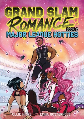 Grand Slam Romance Book 2: Major League Hotties: A Graphic Novel