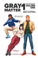 Gray Matter: The Graphic Novel (Volume One)