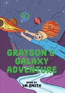 Grayson's Galaxy Adventure