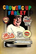 Growing Up Farley a Chris Farley Story