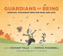 Guardians of Being: Spiritual Teachings from Our Dogs and Cats (Special)