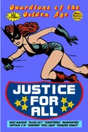 Guardians of the Golden Age: Justice For All — Graphic Novels