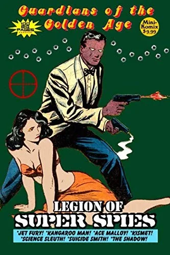 Guardians of the Golden Age: Legion of Super Spies