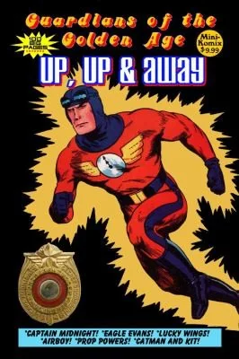Guardians of the Golden Age: Up, Up and Away — Graphic Novels