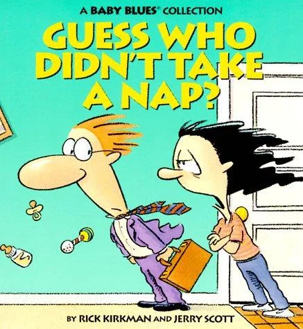 Guess Who Didn't Take a Nap? (Original)