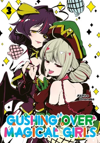 Gushing Over Magical Girls: Volume 3 (Manga) — Girls Love
