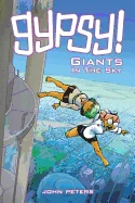 Gypsy!: Book 2: Giants In The Sky