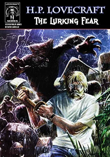 H.P. Lovecraft: The Lurking Fear