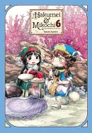 Hakumei & Mikochi: Tiny Little Life in the Woods, Vol. 6 — Manga