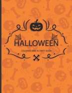 Halloween Activity and Coloring Book: A Kid Activity and Coloring Book, coloring, search words, mazes, sudokus pages,