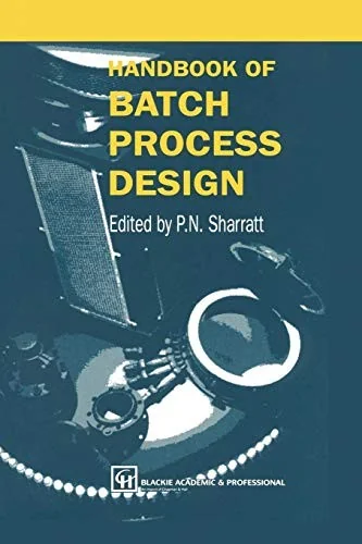 Handbook of Batch Process Design (Softcover Reprint of the Original 1st 1997)