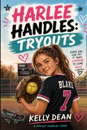 Harlee Handles: Tryouts