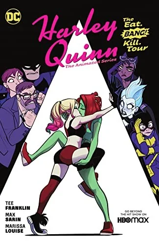 Harley Quinn: The Animated Series Volume 1: The Eat. Bang! Kill. Tour — Tie Ins