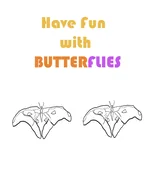have fun with butterflies
