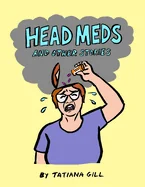 Head Meds and Other Stories