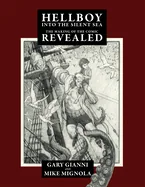 Hellboy Into the Silent Sea: The Making of the Comic Revealed