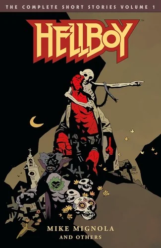 Hellboy: The Complete Short Stories Volume 1 — Horror Comics