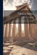Hellenika: Griechenland Im Neuen Das Alte, Erster Band