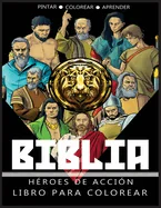 Heroes De Accion: Libro Para Colorear