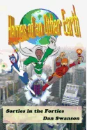Heroes of an Other Earth: Sorties in the Forties — Superhero Comics