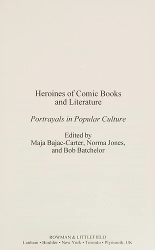 Heroines of Comic Books and Literature: Portrayals in Popular Culture