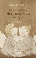 Herr und Frau Knopp: Band 2 der Knopp-Trilogie