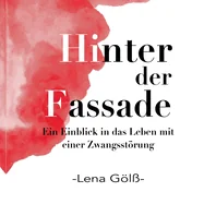 Hinter der Fassade: Ein Einblick in das Leben mit einer Zwangsstorung