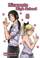 Hiramoto High School Tome 8: Version Francaise
