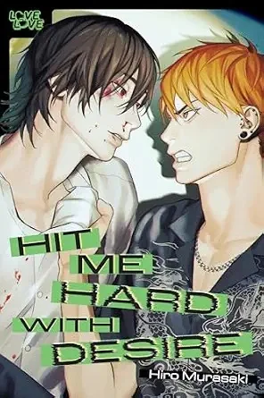 Hit Me Hard with Desire