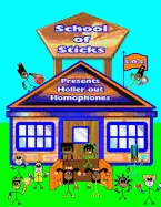 Holler Out Homophones: School Of Sticks — Superhero Comics