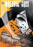 Hollow Girl: Dead and Dying — Crime Mystery Comics